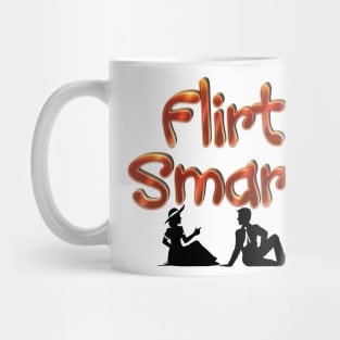 Flirt Smart Mug